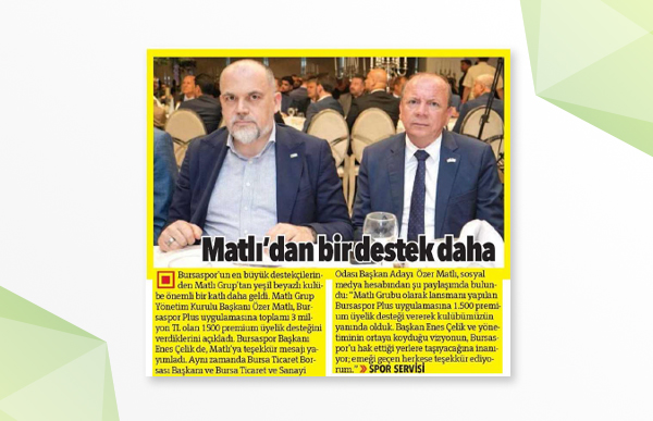 Matlı’dan bir destek daha